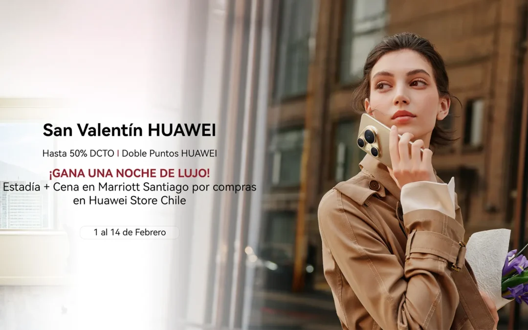Huawei lanzó su campaña de San Valentín con descuentos