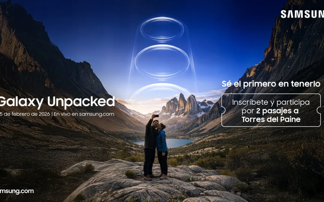 Inscríbete, participa en el Galaxy Unpacked 2026 y sé el ganador de un viaje a Puerto Natales