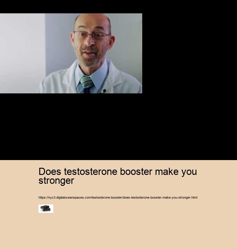 does testosterone booster make you stronger