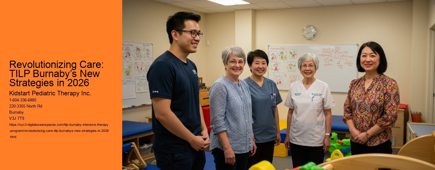 Revolutionizing Care: TILP Burnaby’s New Strategies in 2026