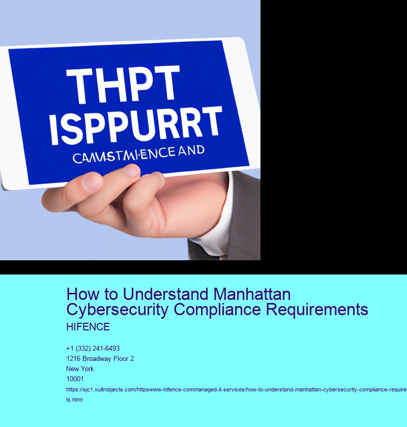 How to Understand Manhattan Cybersecurity Compliance Requirements