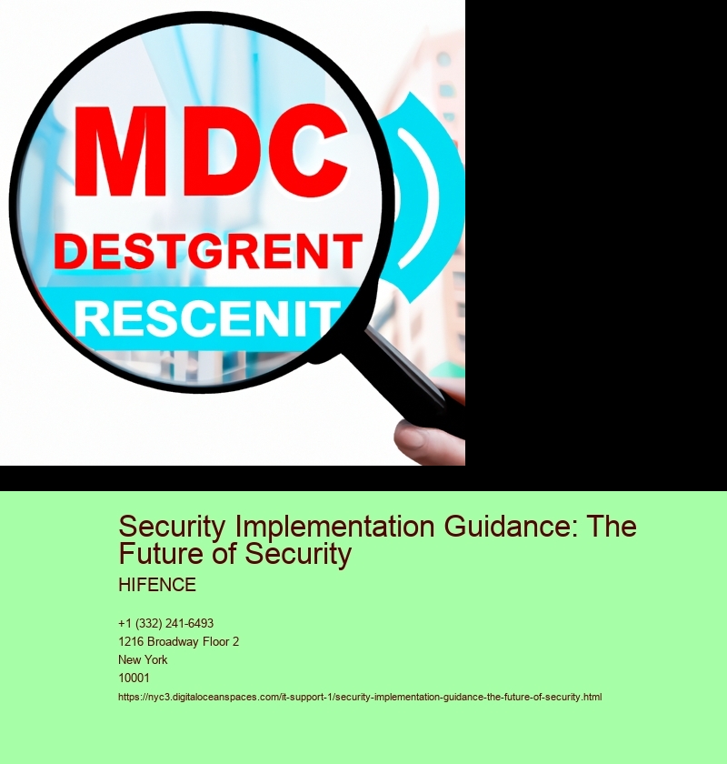Security Implementation Guidance: The Future of Security