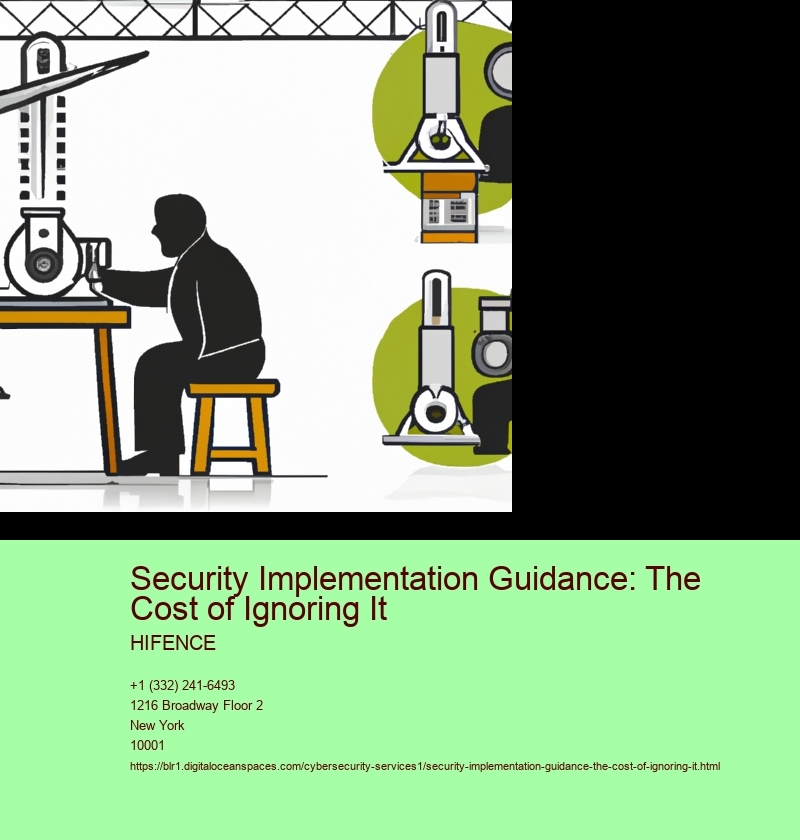 Security Implementation Guidance: The Cost of Ignoring It