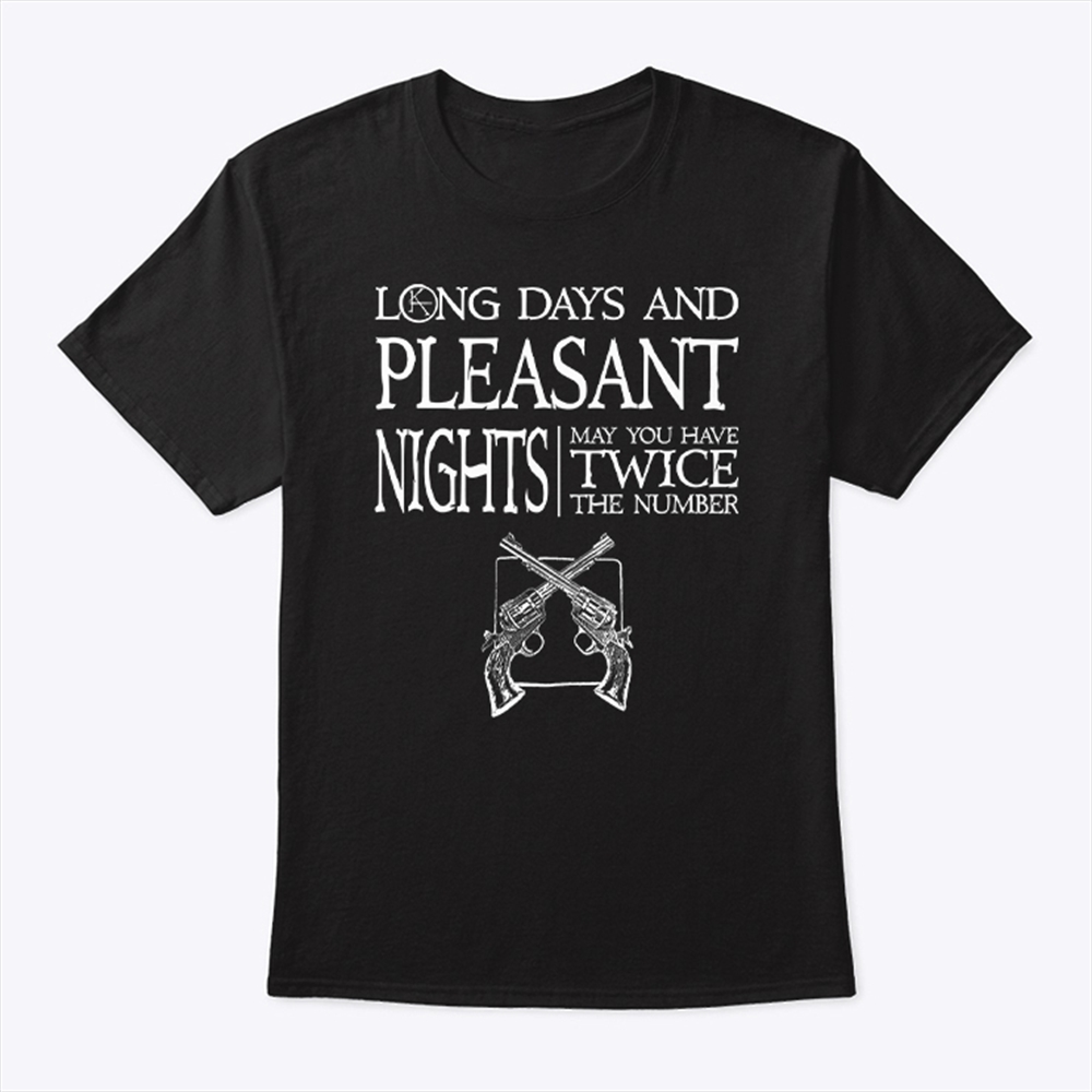 The Dark Tower Long Days And Pleasant Nights Stephen King Shirts Trending Shirt 