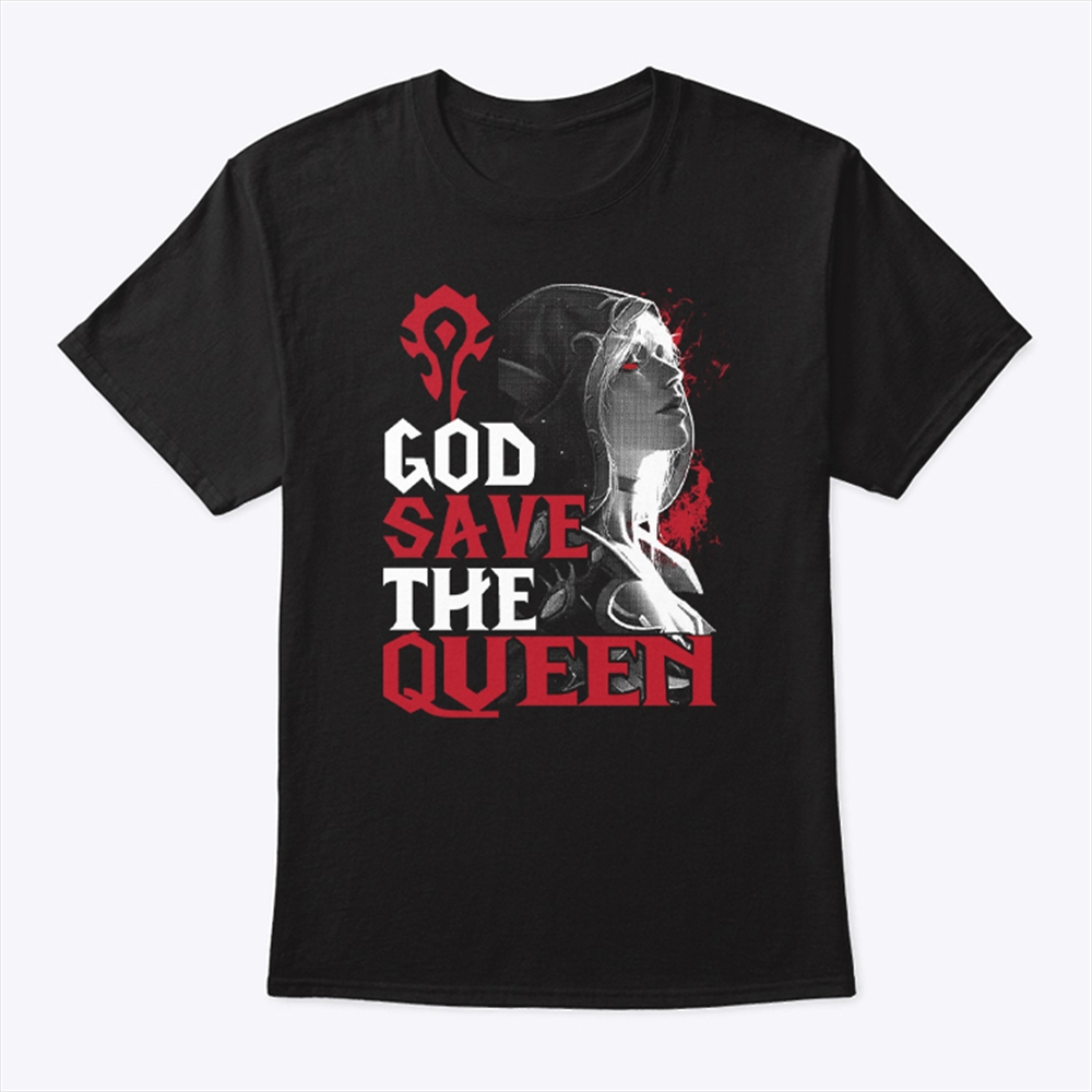 World Of Warcraft God Save The Queen Sylvanas Windrunner Shirt Trending Shirt 