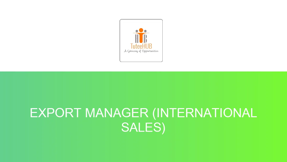 Export Manager (International Sales)