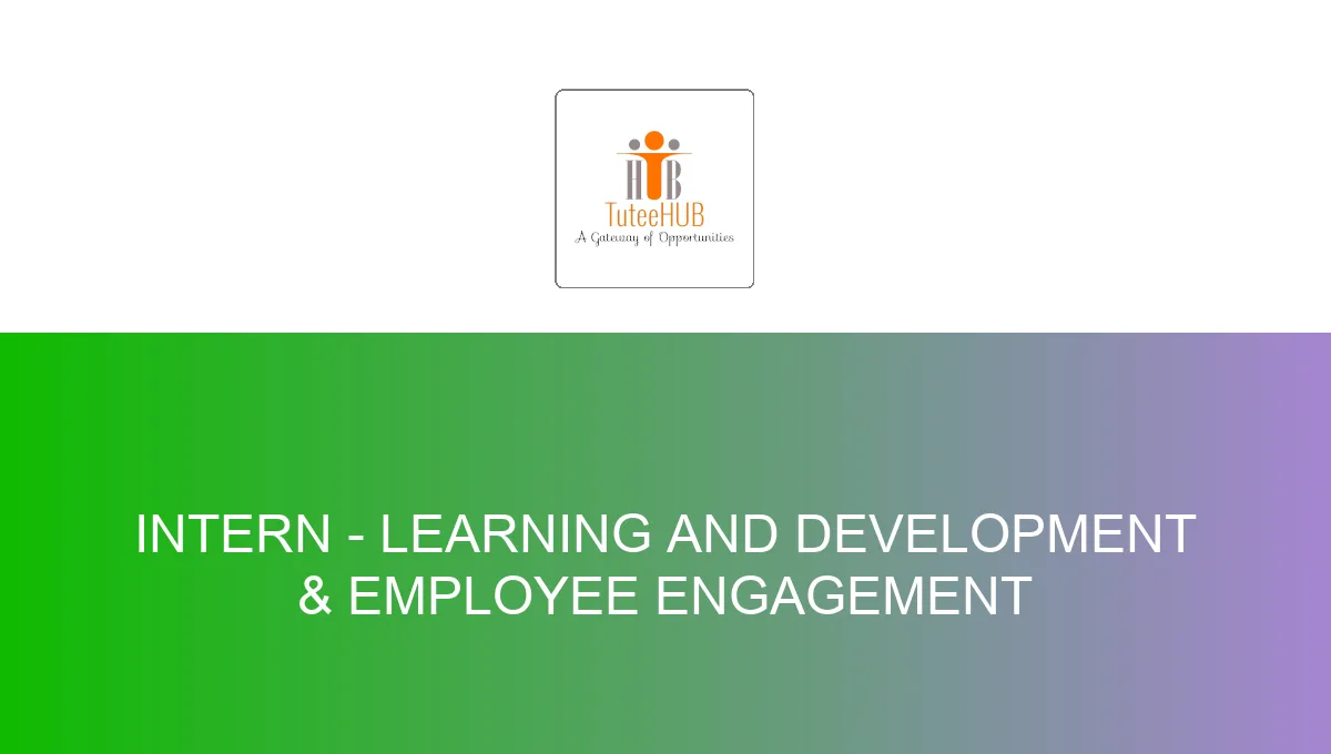 Intern - Learning and Development & Employee Engagement