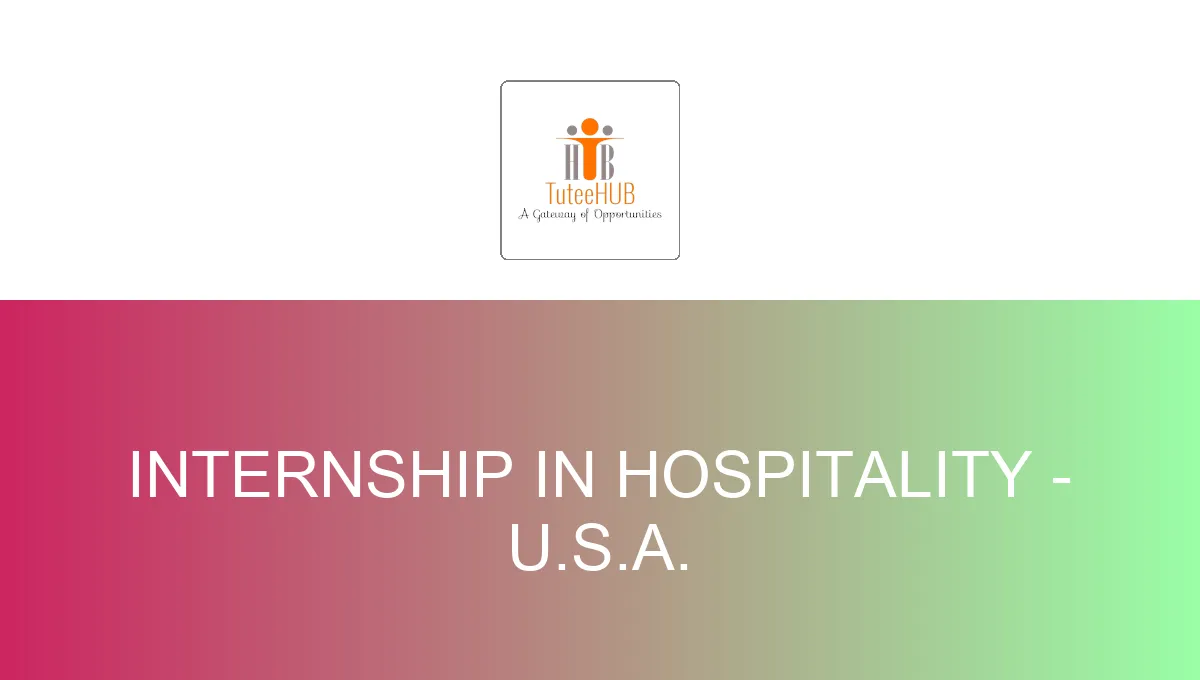 Internship in Hospitality - U.S.A.