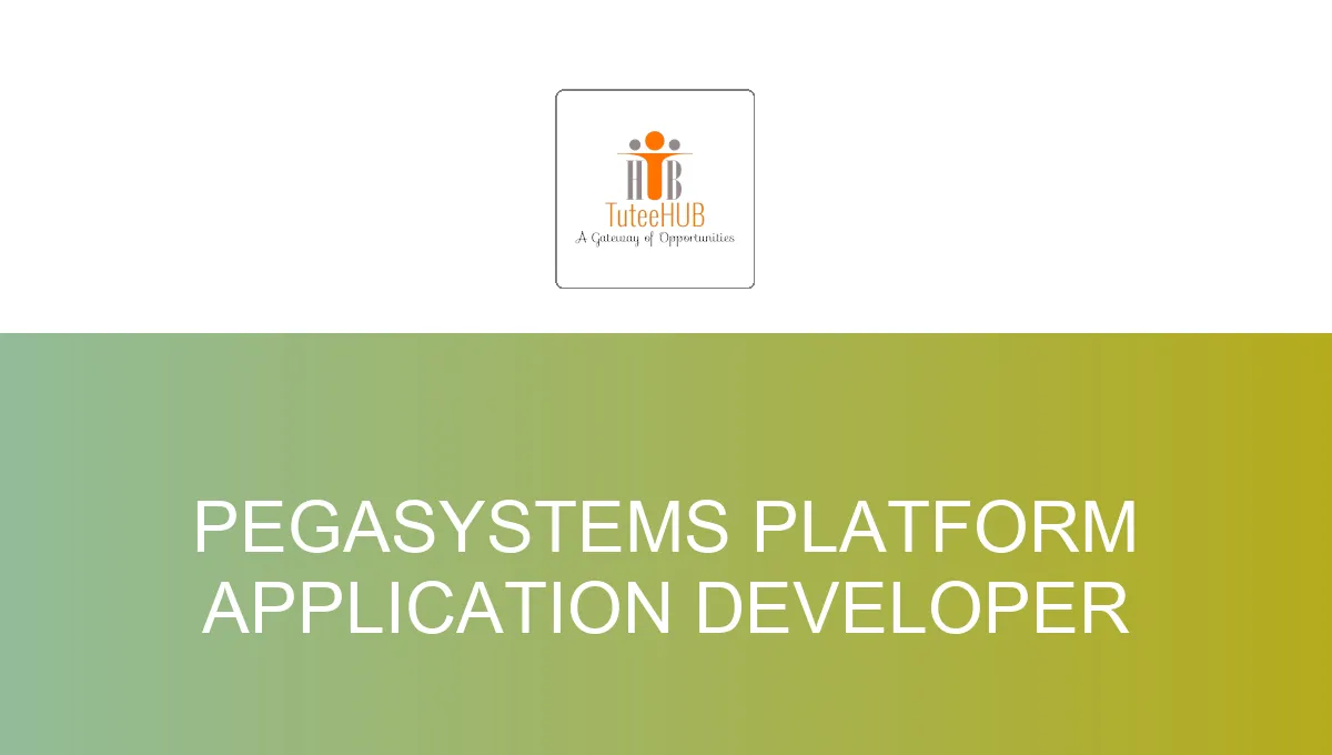 Pegasystems Platform Application Developer