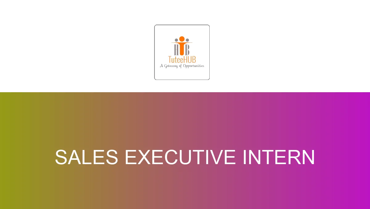 Sales Executive Intern