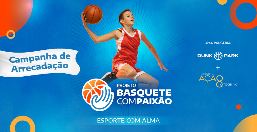 Projeto : Basquete Compaixão