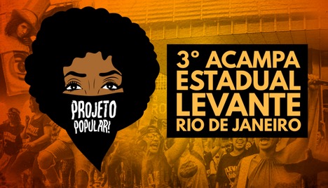 Projeto : 3º Acampamento do Levante RJ