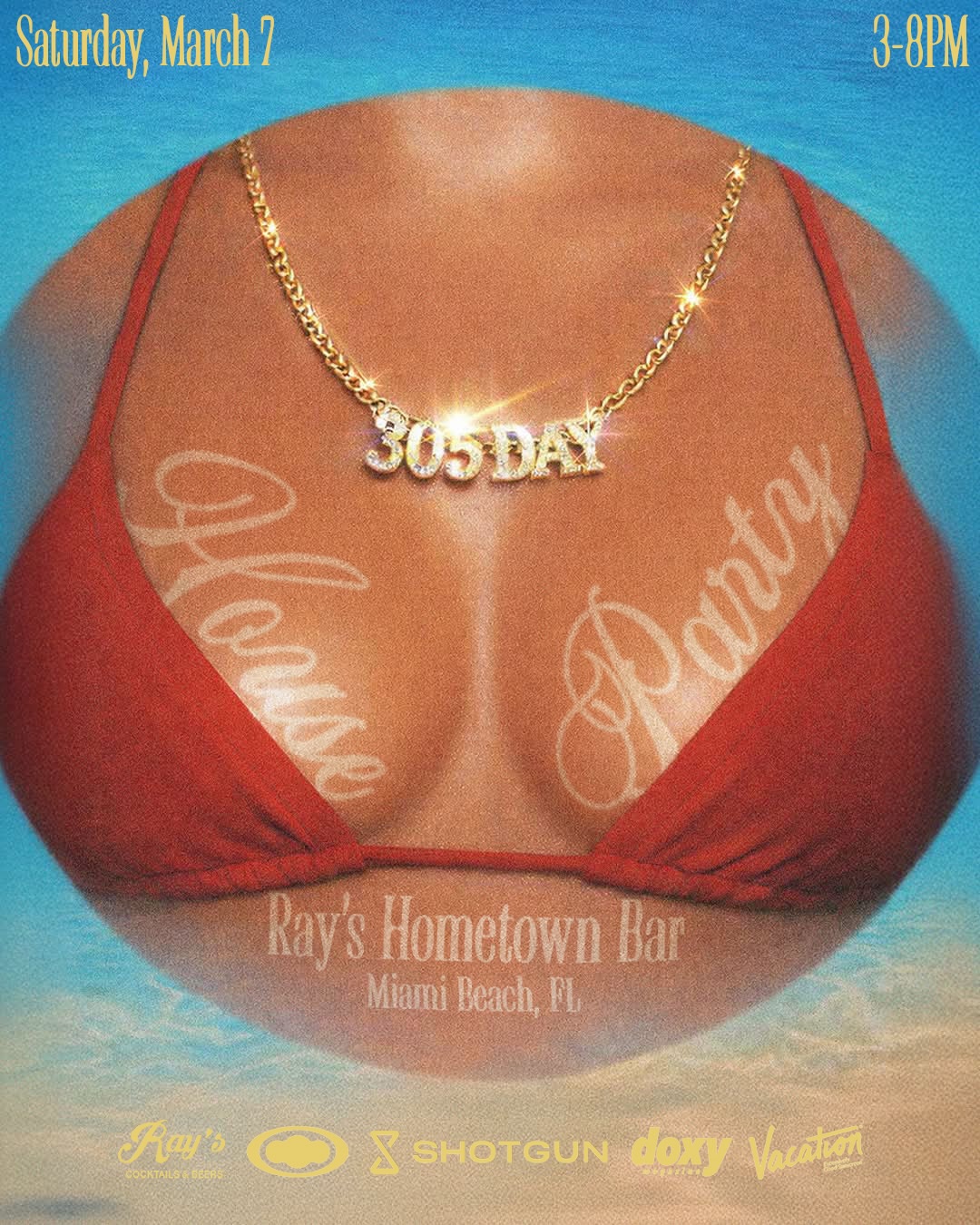 Flyer for 305 Day House Party