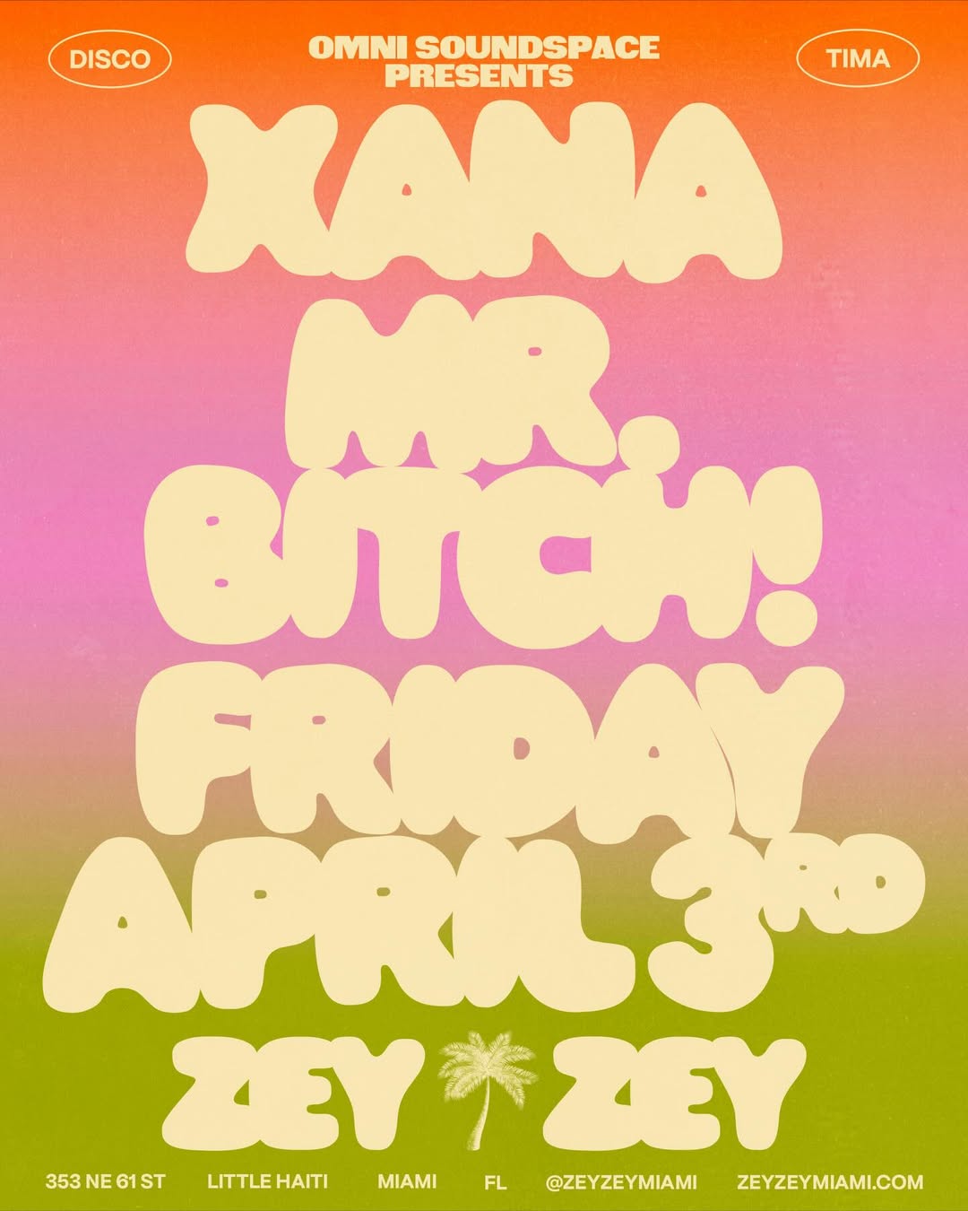 Flyer for Xana + Mr. Bitch
