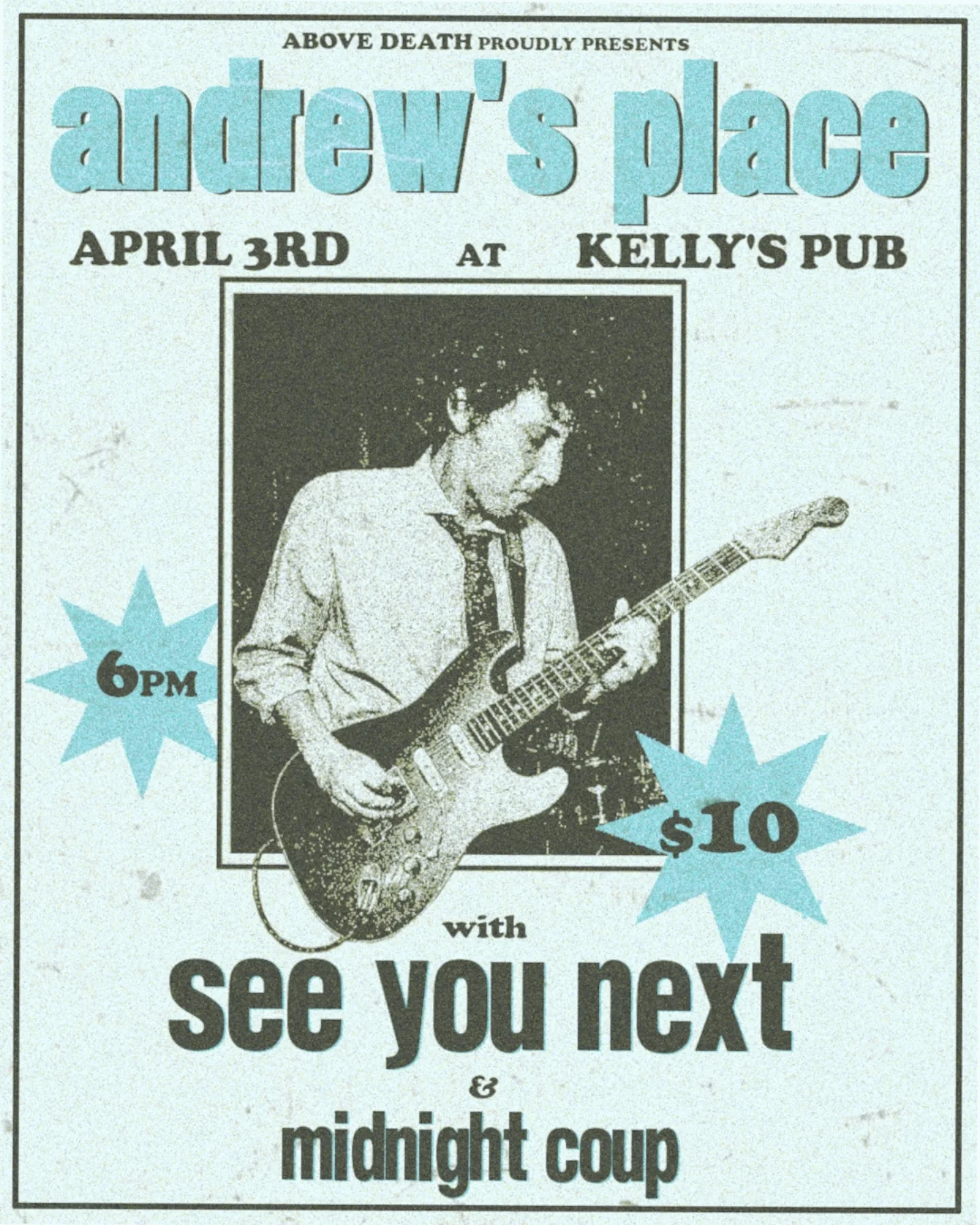 Flyer for Andrew's Place + See You Next +