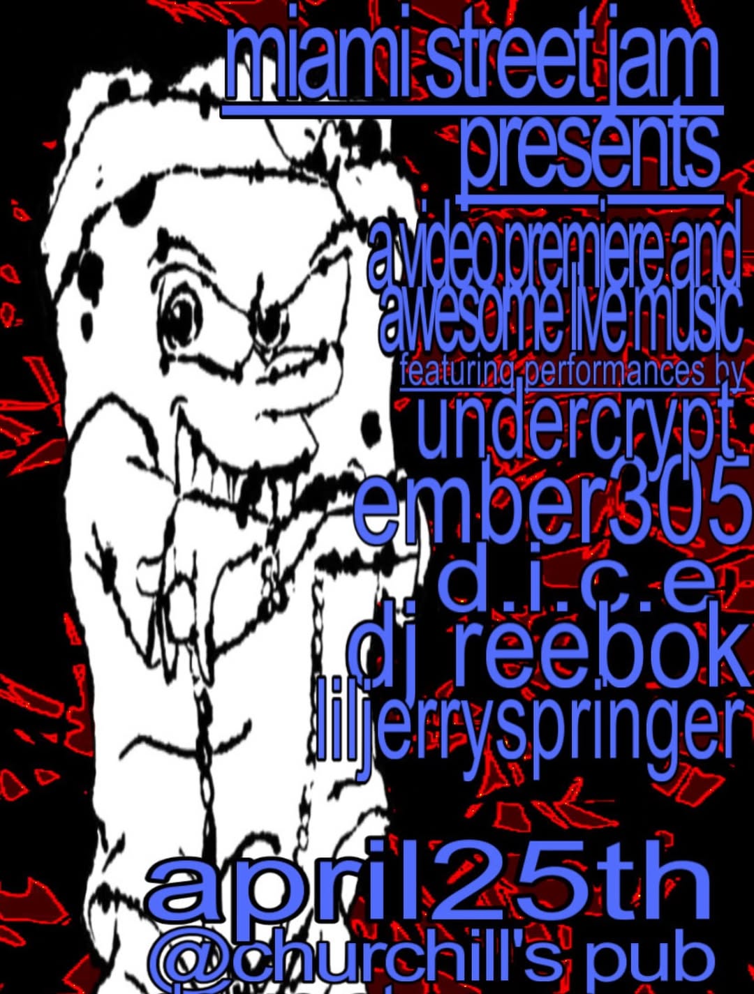 Flyer for miami street jam + undercrypt +