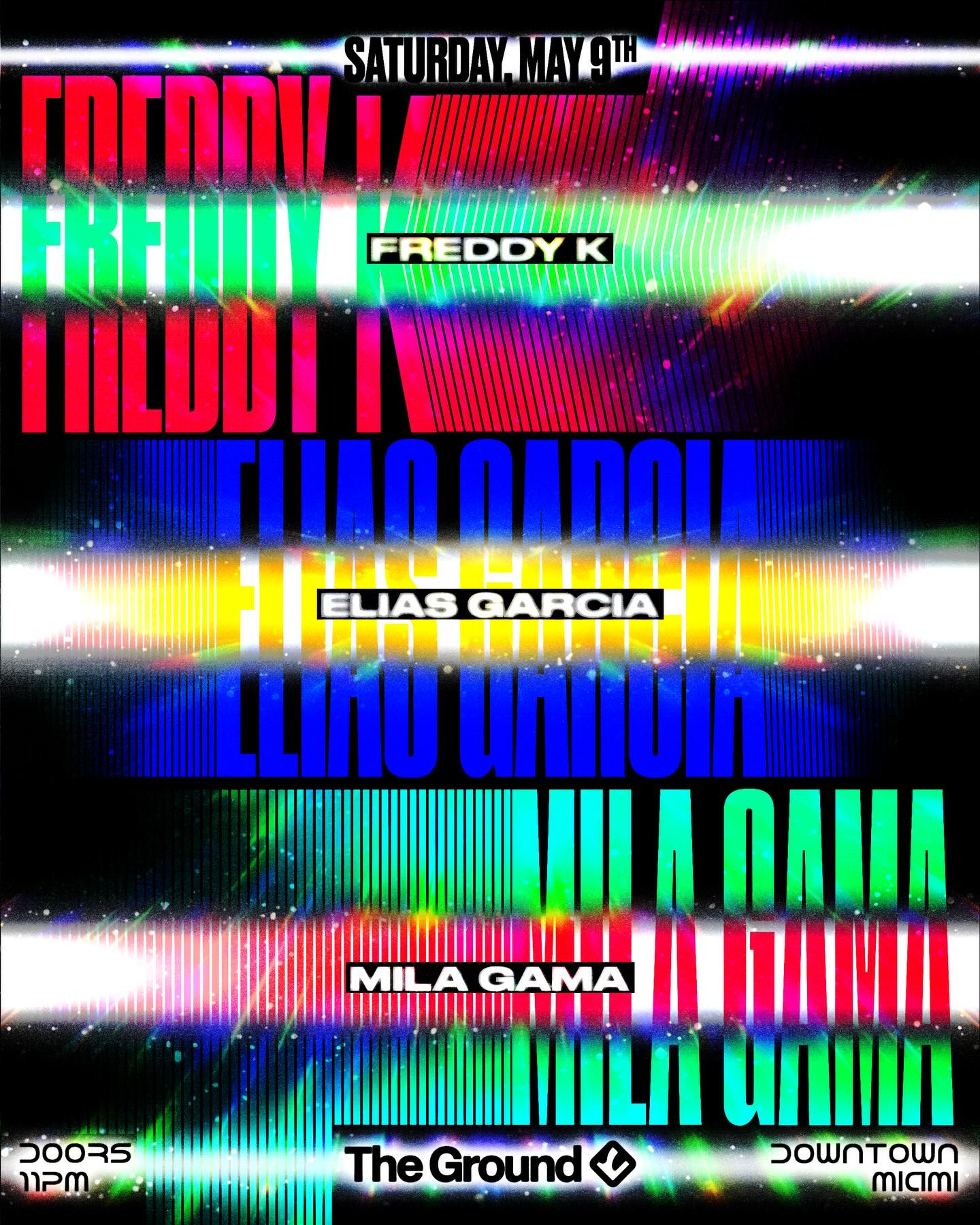 Flyer for Freddy K + Elias Garcia +