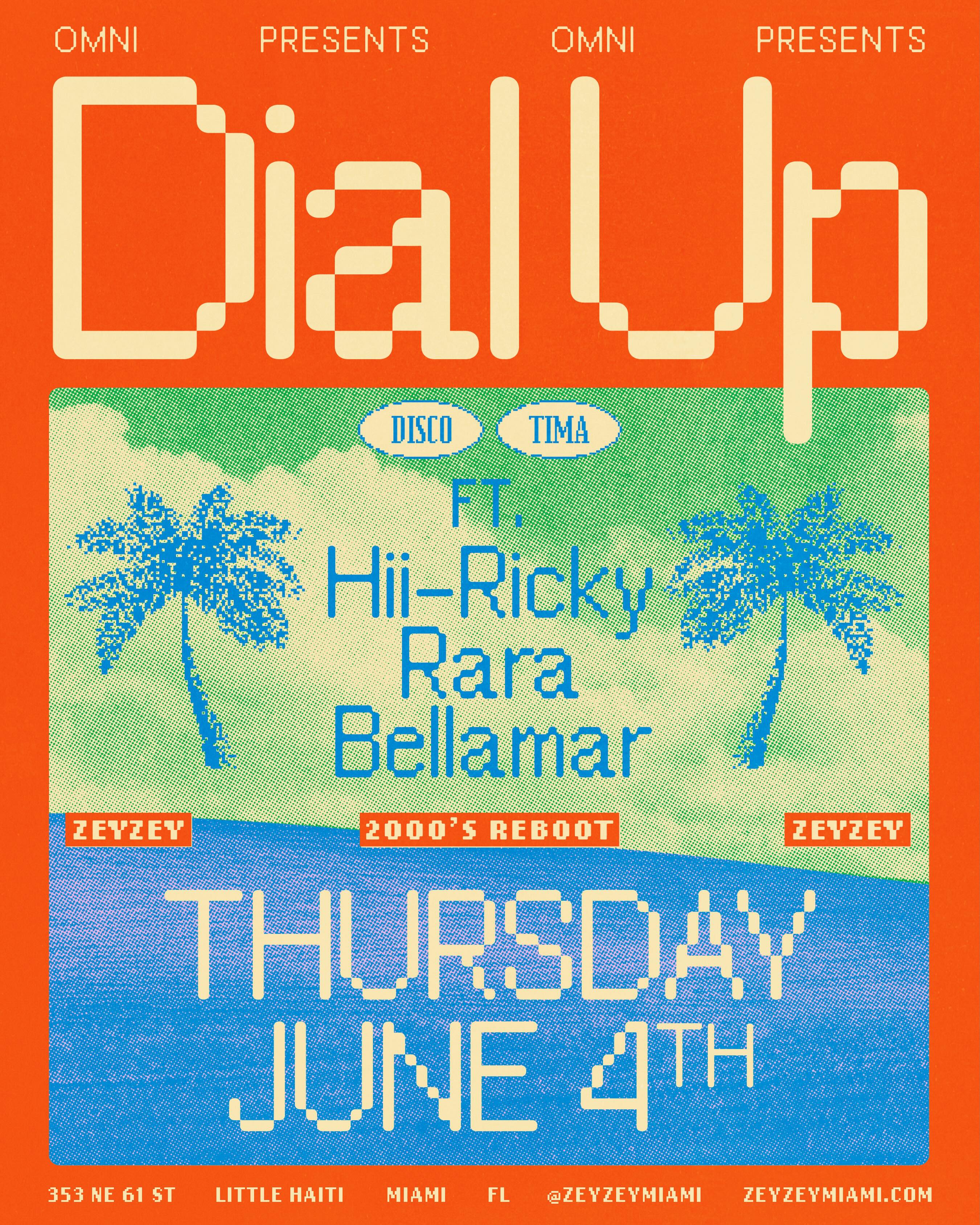 Flyer for Dial Up: Hii Ricky + RARA +
