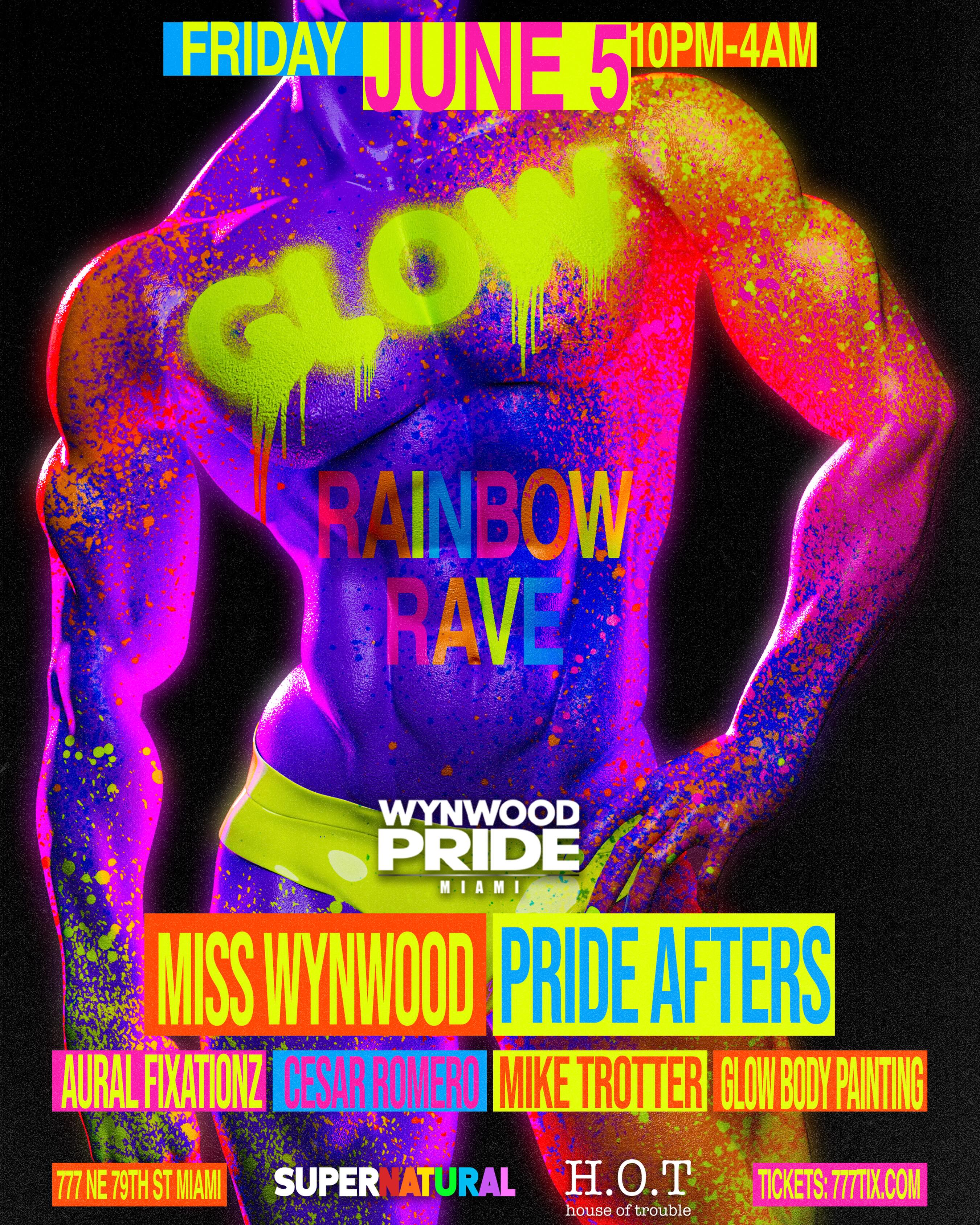 Flyer for Rainbow Rave: Miss Wynwood Pride Afters