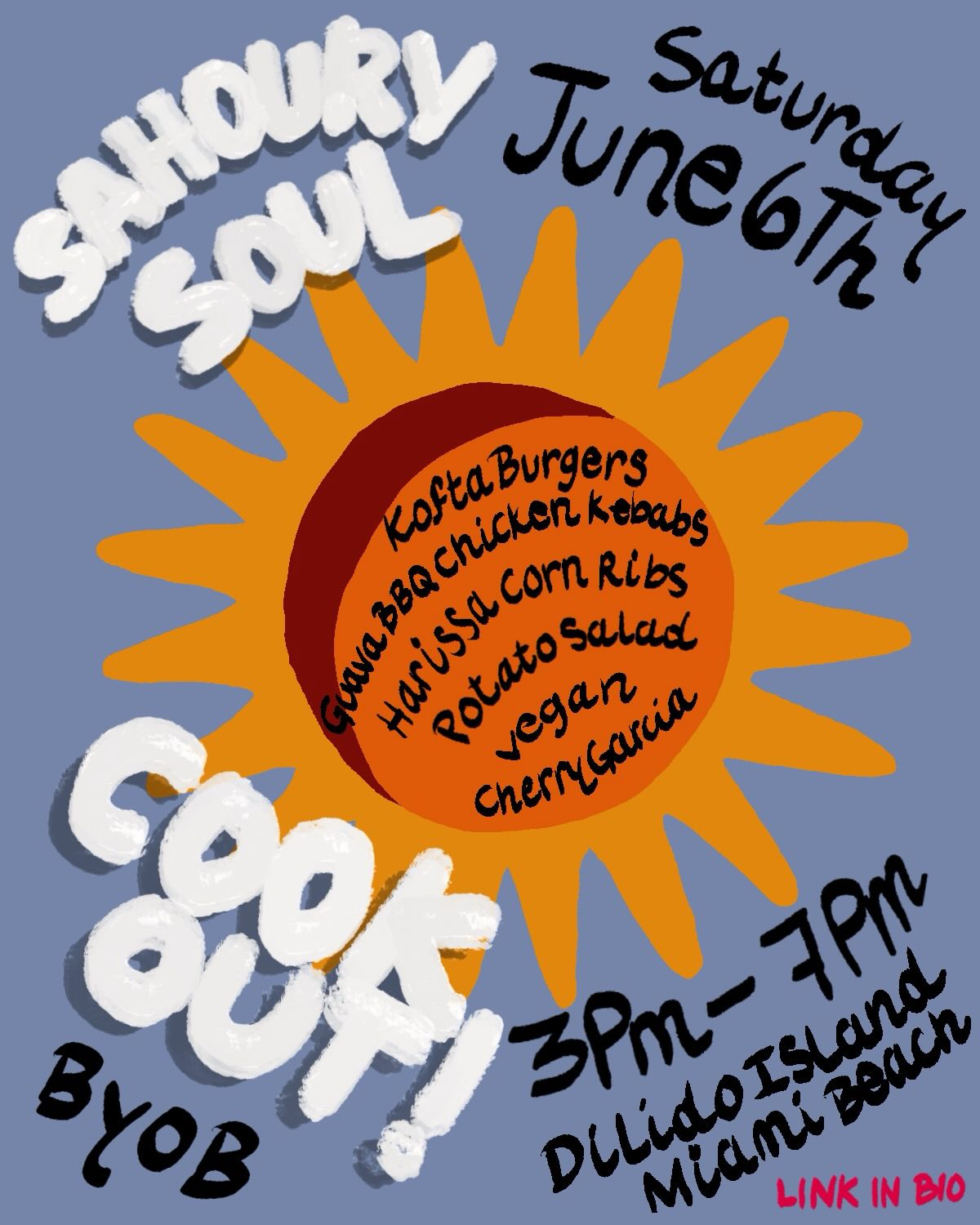 Flyer for Sahoury Soul Cook Out!