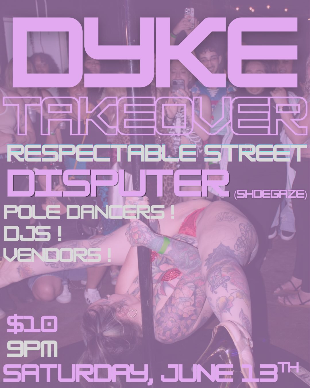 Flyer for DYKE TAKEOVER