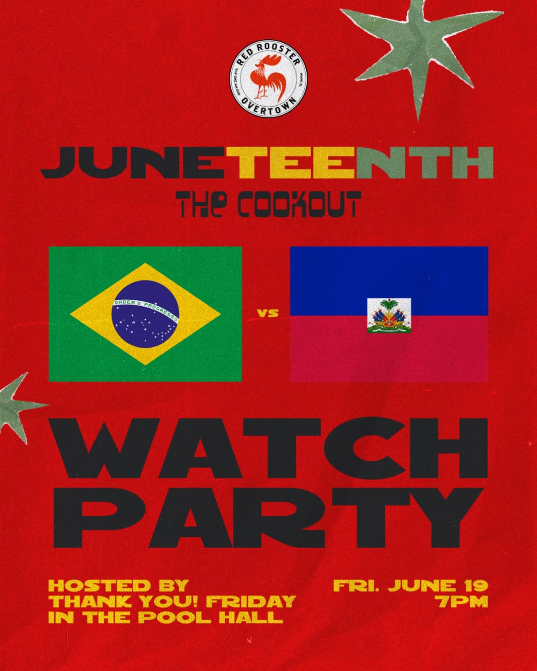 Flyer for Juneteenth Cookout: Brazil vs Haiti Watch Party
