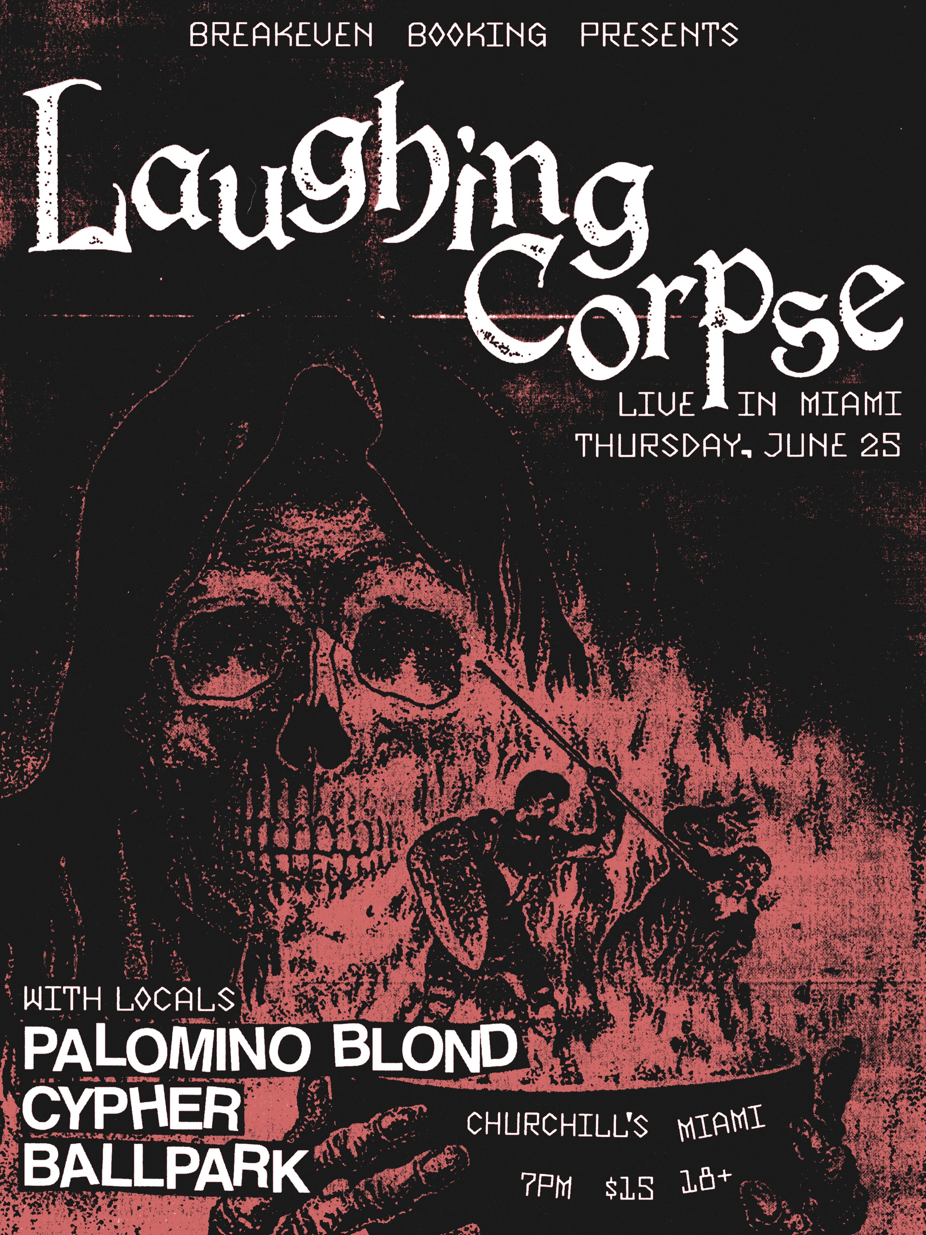 Flyer for Laughing Corpse + Palomino Blond +