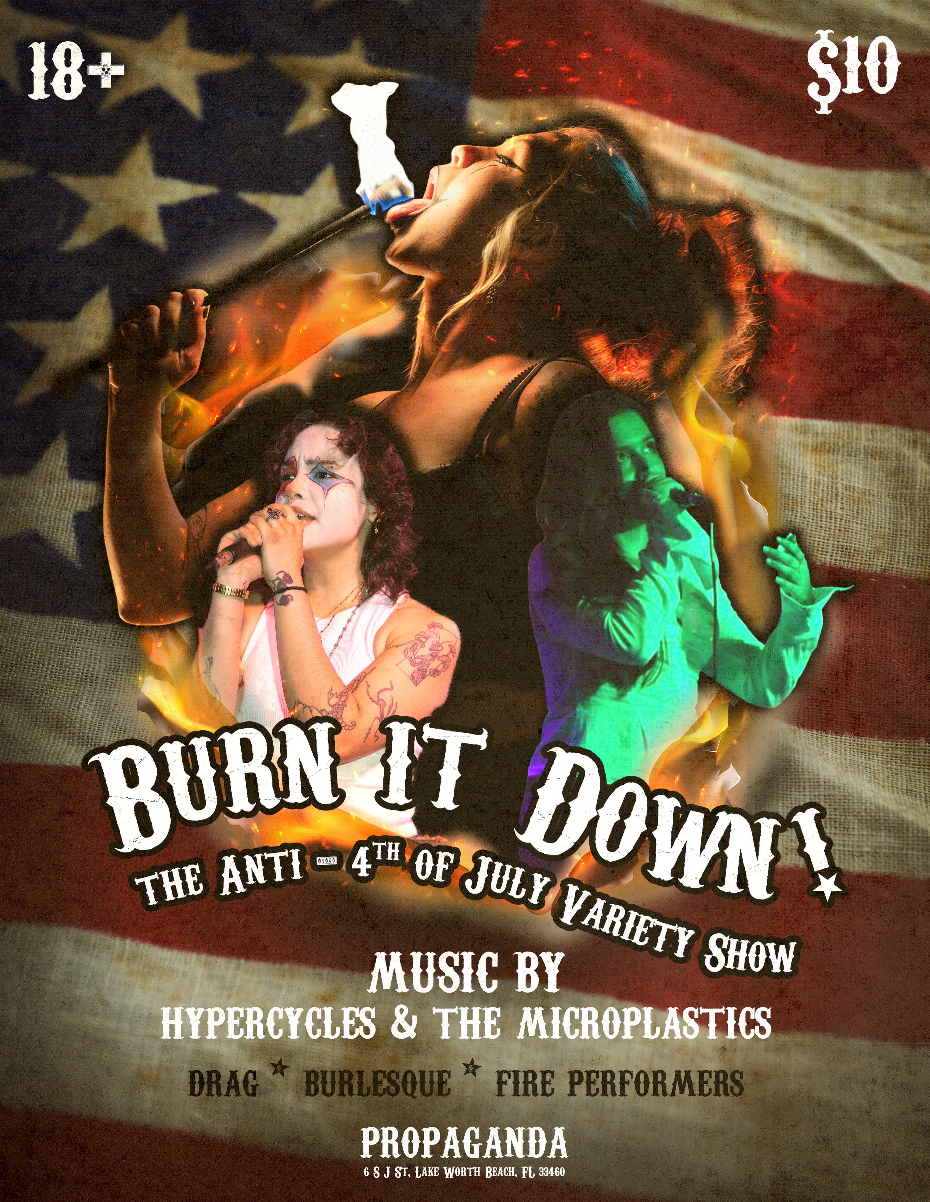 Flyer for Burn It Down!