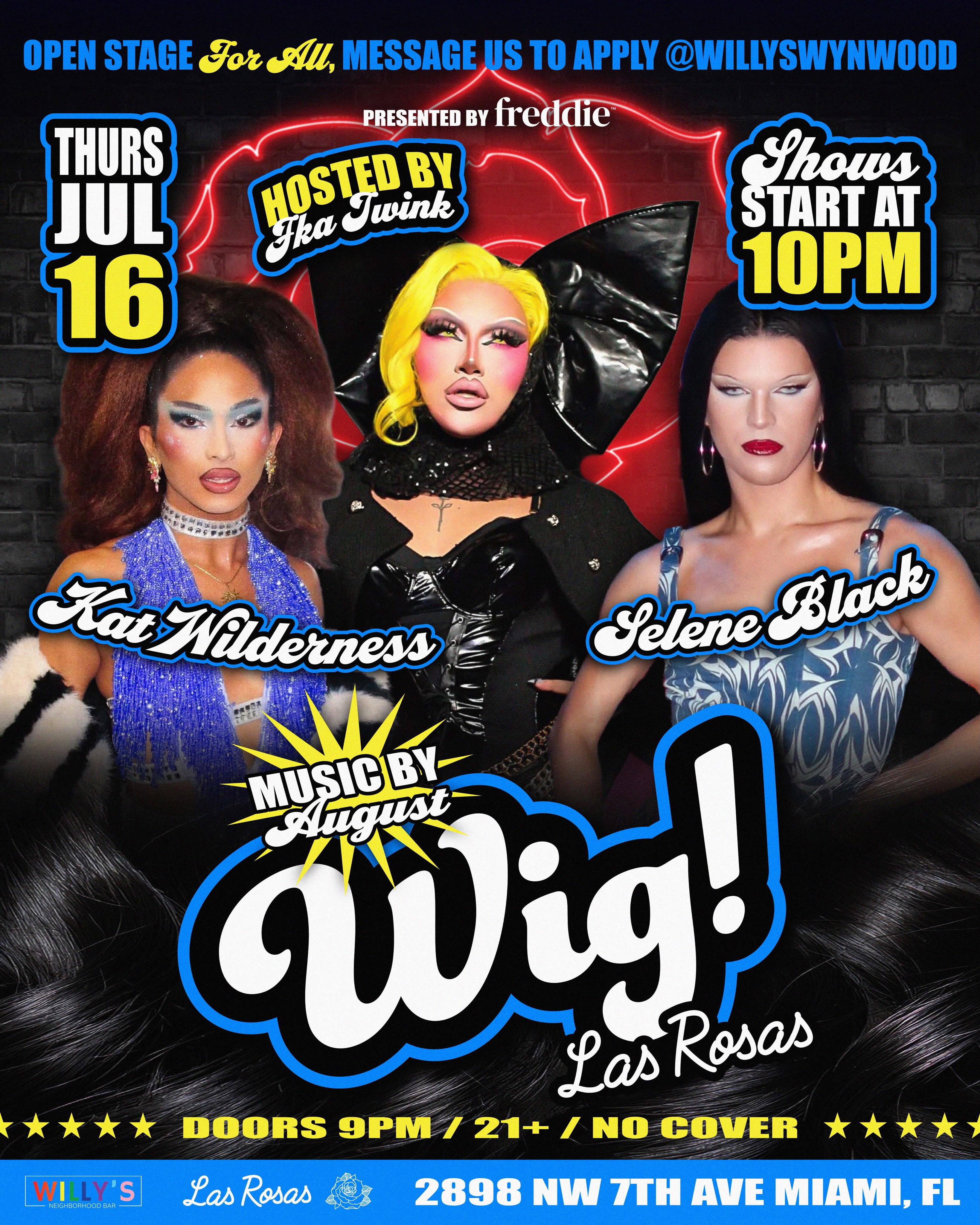 Flyer for Wig!: Kat Wilderness + Selene Black +