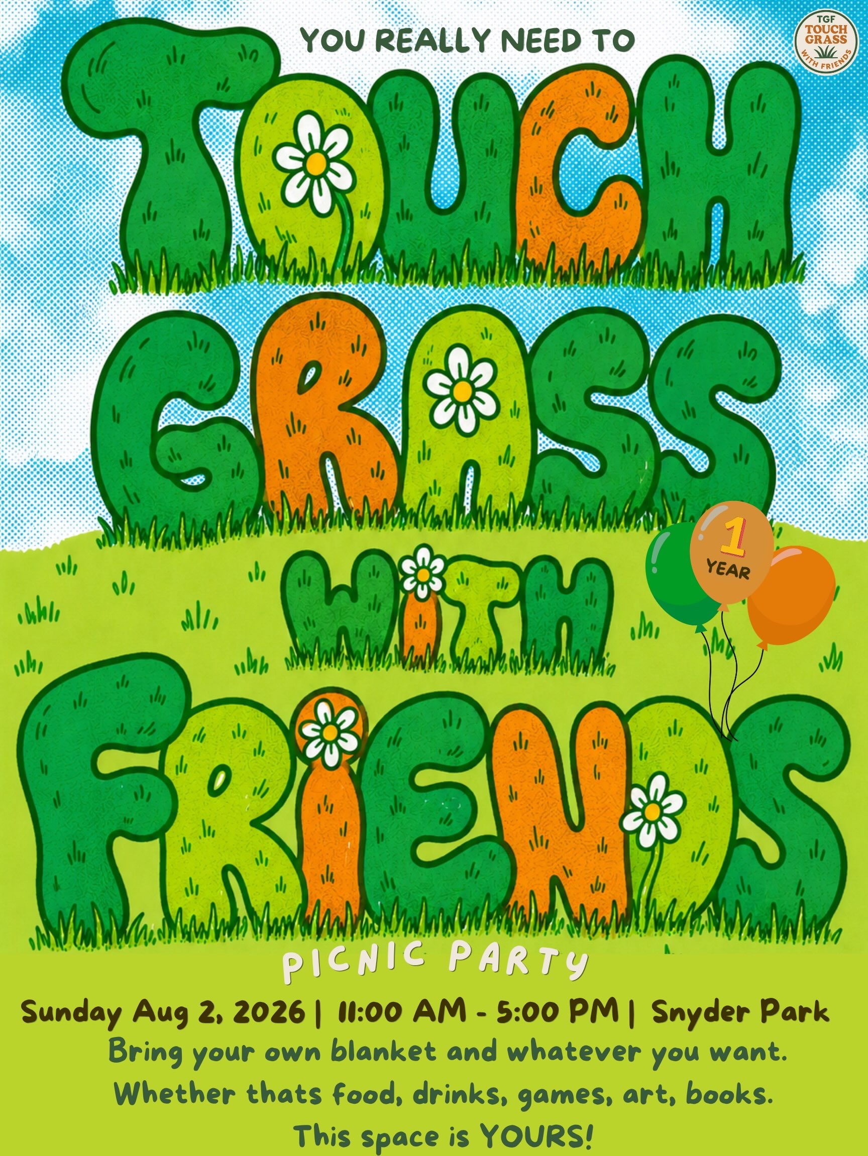 Flyer for Touch Grass with Friends: 1 Year Anniversary