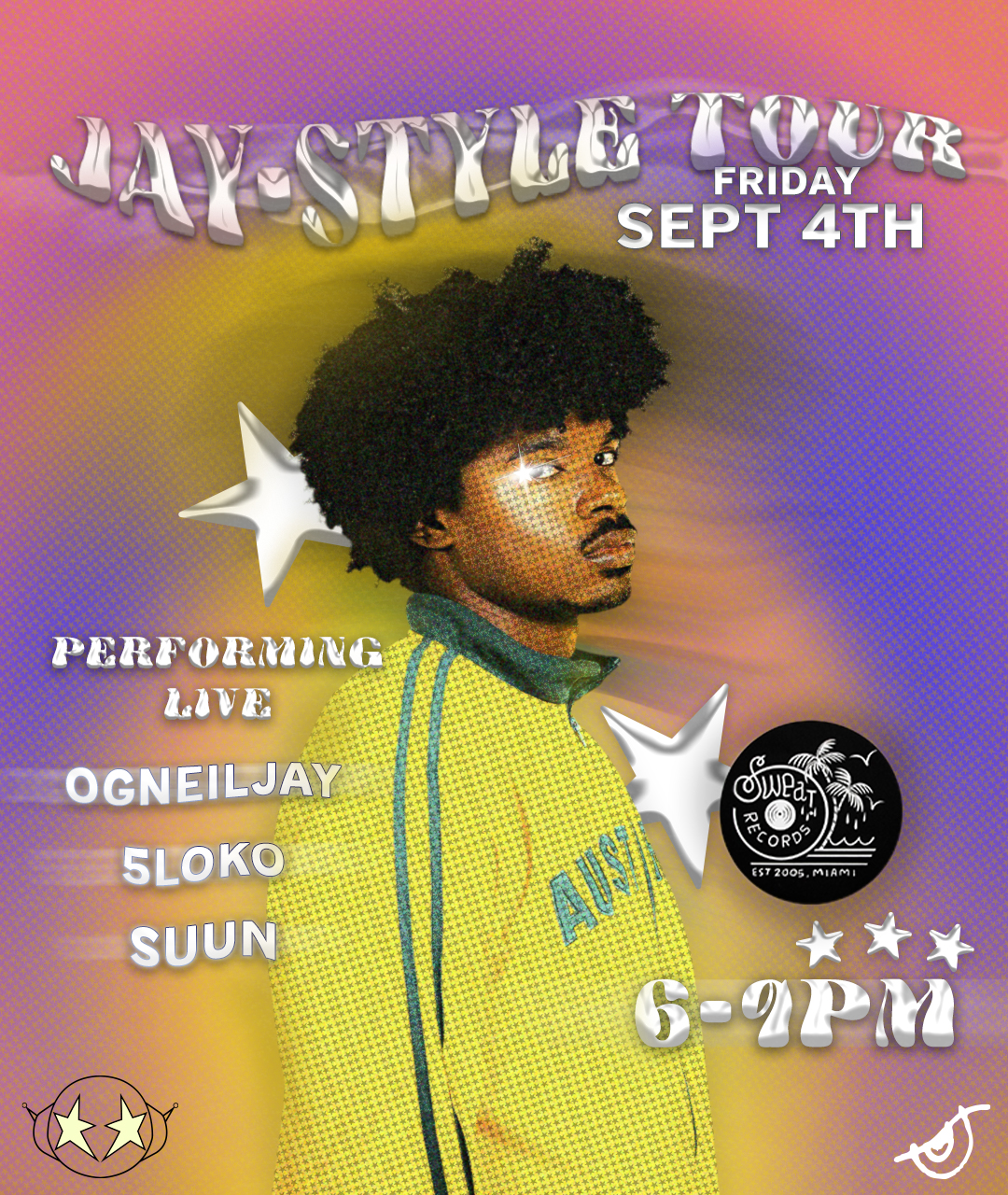 Flyer for * JAY-STYLE TOUR * Miami