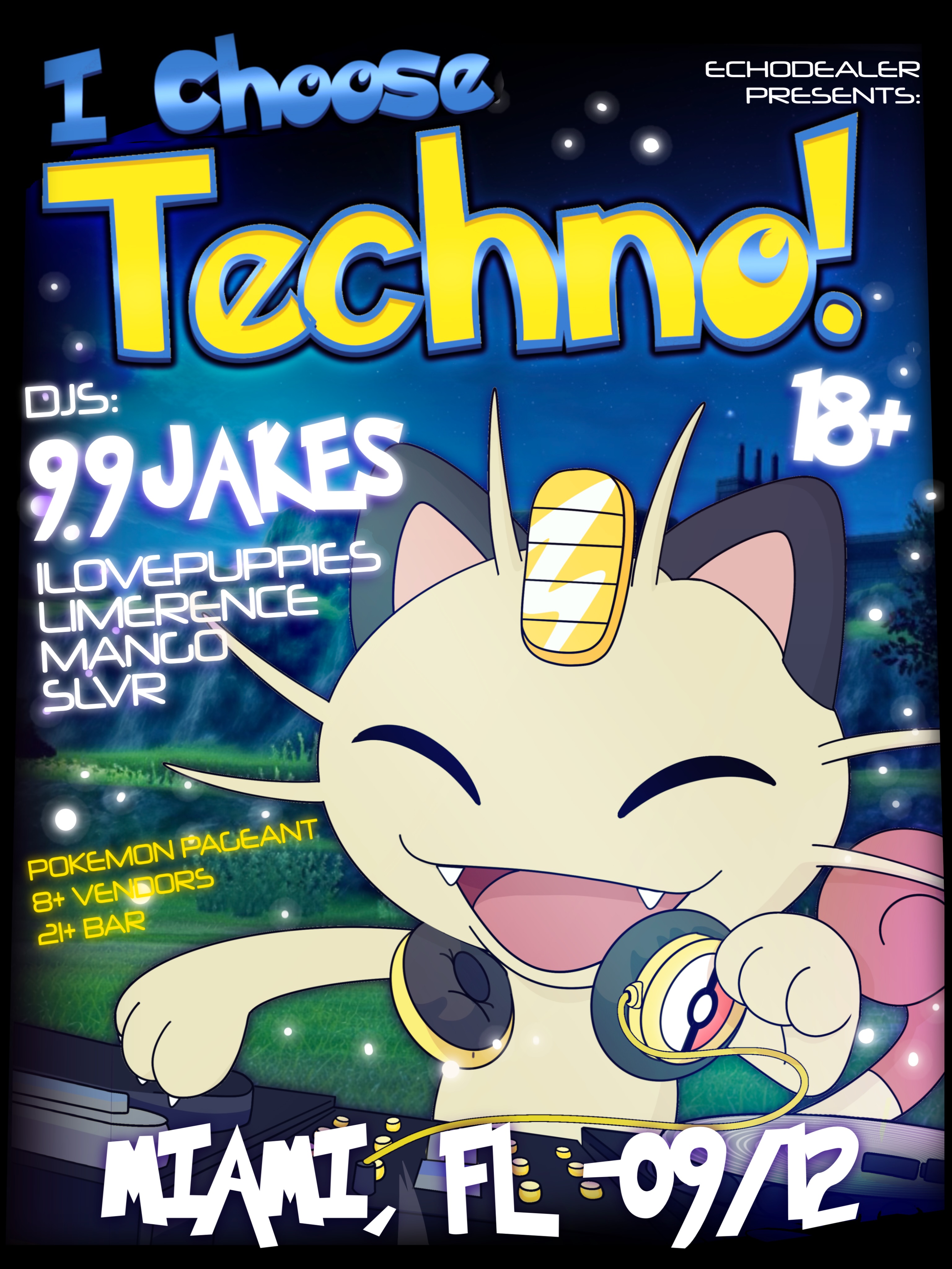 Flyer for I CHOOSE TECHNO!! Pokémon Rave