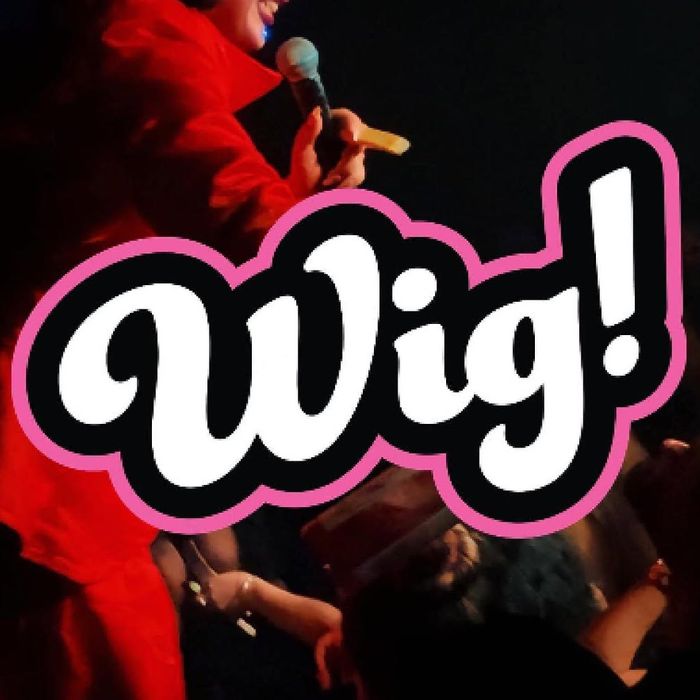 Wig!
