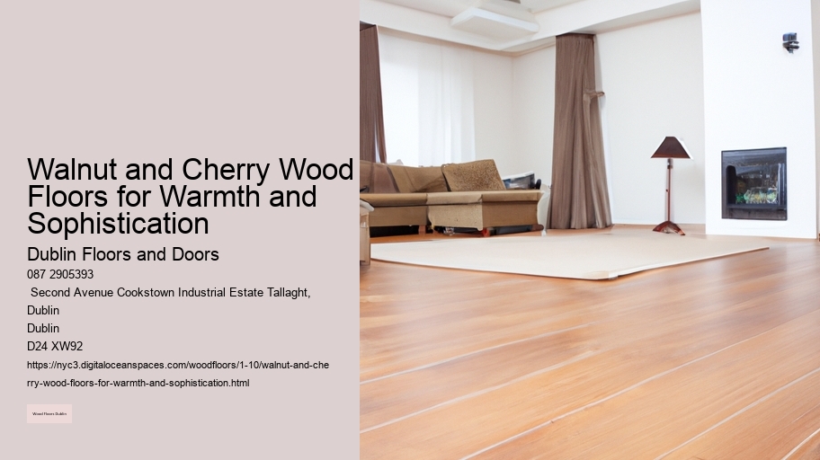 Walnut and Cherry Wood Floors for Warmth and Sophistication