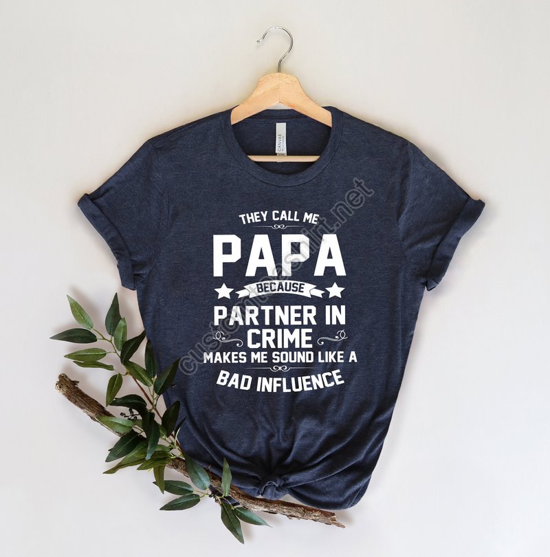 They Call Me Papagrandpa Shirtfunny Papa Shirt Gift For Grandpa Fathers Day For Grandpadad Gift Dad Tee Papa Shirt Fathers Day Shirt