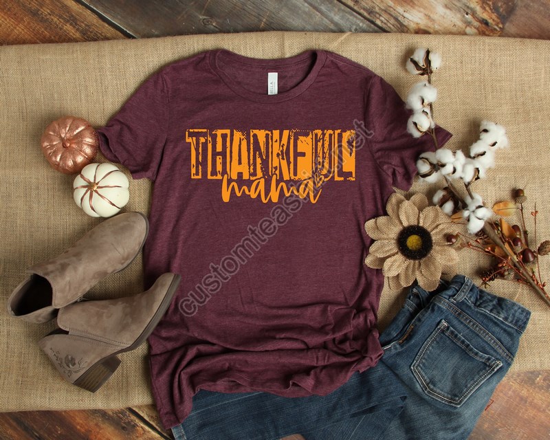 Thankful Mama Shirt Fall Mama Shirtthanksgiving Shirt Thankful Shirtfall Shirtthanksgiving Family Matching Shirtthanksgiving Mom Gift