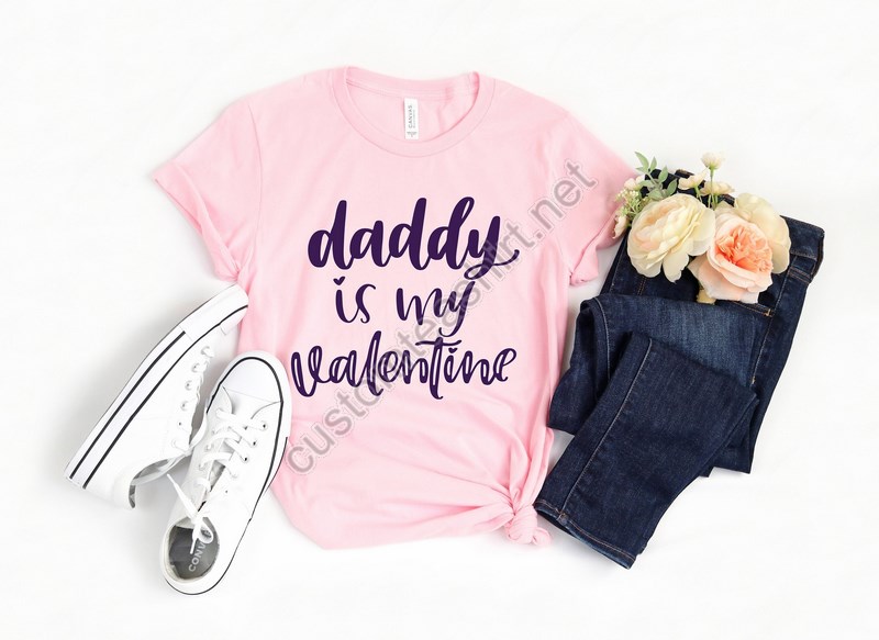 Daddy Is My Valentine Shirt Valentine Daddy And Heart Shirt Day Tshirt Daddy Valentine Day Tee Daddy Lover Tee Daddy Kid Valentine Shirt