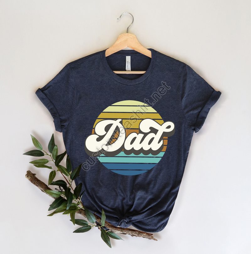 Retro Dad Shirtnew Dad Shirtdad Shirtdaddy Shirtfather's Day Shirtbest Dad Shirtgift For Dadnew Dad Shirtgrandpa Shirtcool Dad Tee