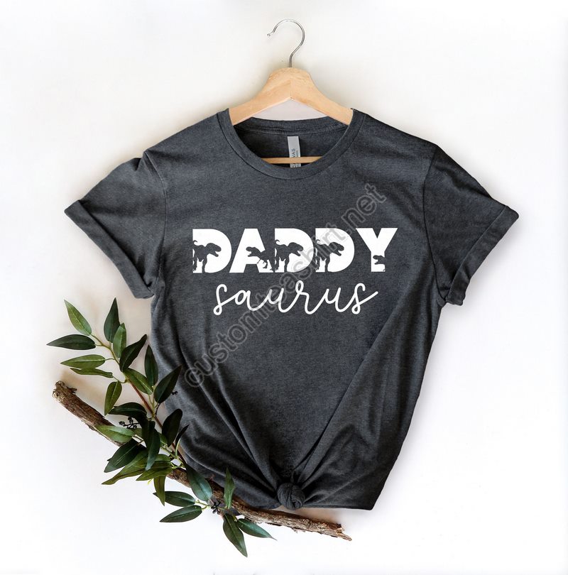 Daddy Saurusdaddy Saurus Shirtdaddy Saurus Shirtdaddy Dinosaur Shirtdaddy Dinosaur Shirtdaddy Giftfamily Saurus Shirtfather Day Shirt