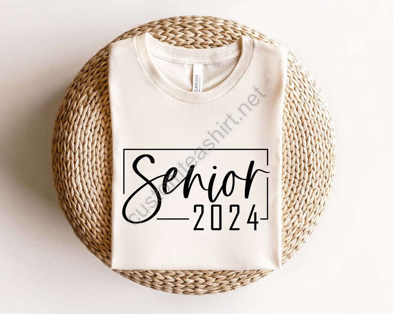 Senior 2024 Shirt Class Of 2024 Shirt Senior Shirt Graduation 2024 Shirt Graduation Gift Shirt Senior 2024 Shirts Senior 2024 Gift