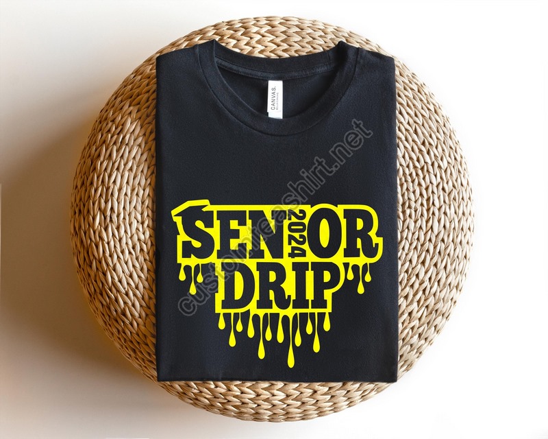 Senior Drip Class Of 2024 Shirtclass Of 2024 Shirtsenior Shirtgraduation 2024 Teegraduation Gift Shirtsenior 2024 Teessenior 2024 Gift