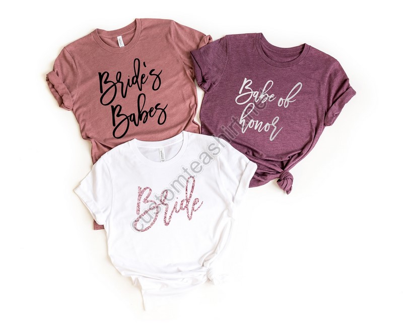 Babe Of Honor Shirtbride Babe Shirtbride's Babes Shirtbridal Party Shirtengagement Shirtbachelorette Party Shirtsbridesmaid Shirts