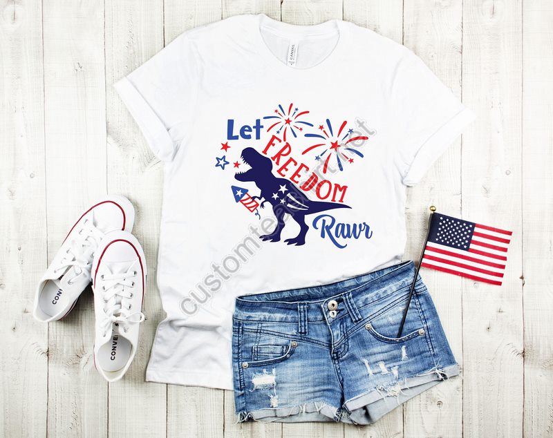 Let Freedom Rawr Shirt Dinosaur Shirt Saurus Rex Shirt 4th Of July Shirt Independence Day Shirt 4th Of July Gift Independence Day Gift