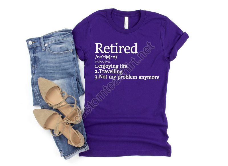 Retired Definition Shirtretirement Shirtretired Shirtofficially Retired Shirtgrandma Shirtgrandpa Shirtretirement Gift