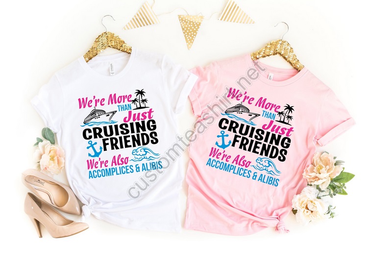 Cruising Friends Shirtcruise Life Shirtcruise Vacation Teefriend Vacation Shirtsummer Friend Shirtcruise Squad Shirtnautical Shirt