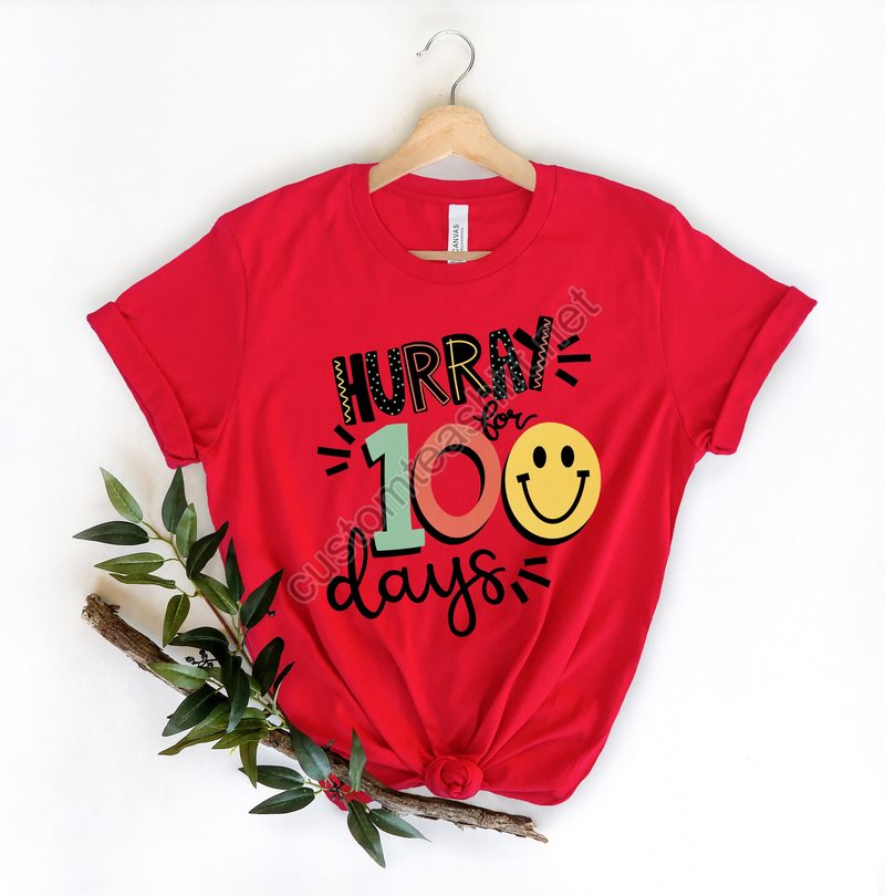 Hurray For 100 Days Shirt100 Days Brighter Shirtteacher Shirt100th Day Of Schoolback To School Shirtteacher 100 Days Shirt