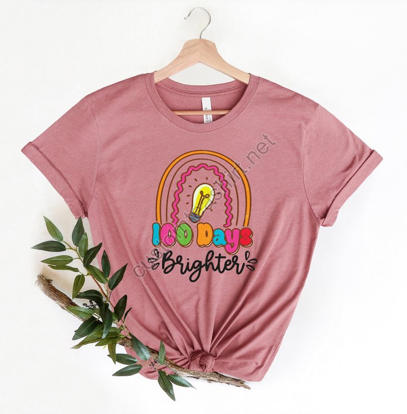 100 Days Brighter Shirt100 Days Brighter Shirtteacher Shirt100th Day Of Schoolback To School Shirtteacher Appreciationgirly School Tee