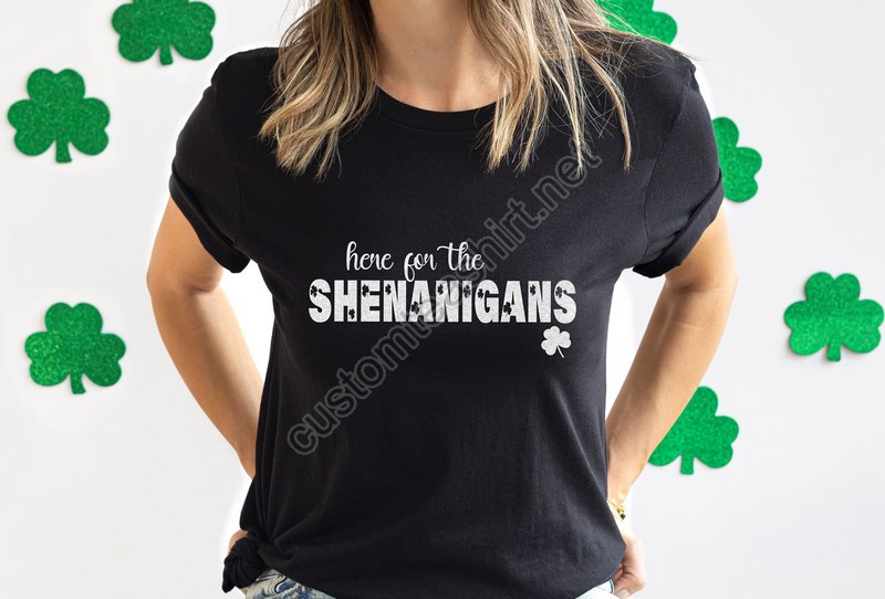 Here For The Shenanigans St Patricks Day Shirt Glitter Shamrock Tee St Patricks Day Shirt Glitter Lucky Shirt Lucky Tee Irish Shirt