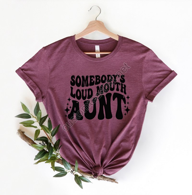 Somebody's Fine Ass Auntie Shirt Auntie Sweatshirt Gift For Aunt Funny Auntie Gift Funny Aunt Shirt Funny Aunt Shirt Auntie Shirt