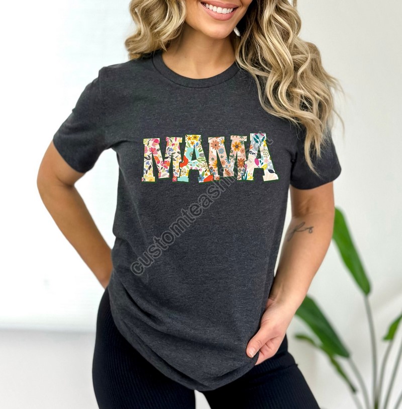 Retro Flower Mama T-shirt Shirt For Mom For Mother's Day Mama T-shirt Mom Shirt For Mom For Mother's Day Mama T-shirt